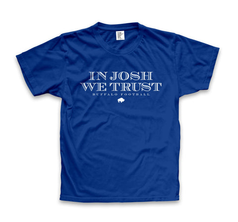 "In Josh We Trust" T-shirt